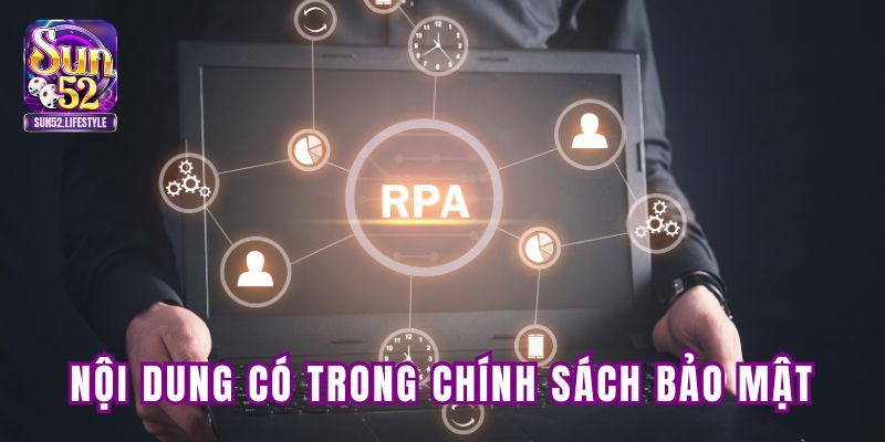 Những nội dung quan trọng trong chính sách bảo vệ Sun52 Những nội dung quan trọng trong chính sách bảo vệ Sun52