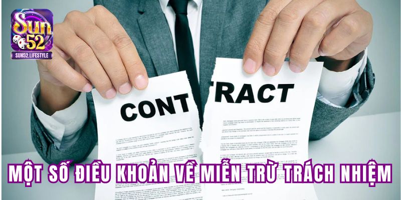 Một số điều khoản về miễn trừ trách nhiệm Một số điều khoản về miễn trừ trách nhiệm