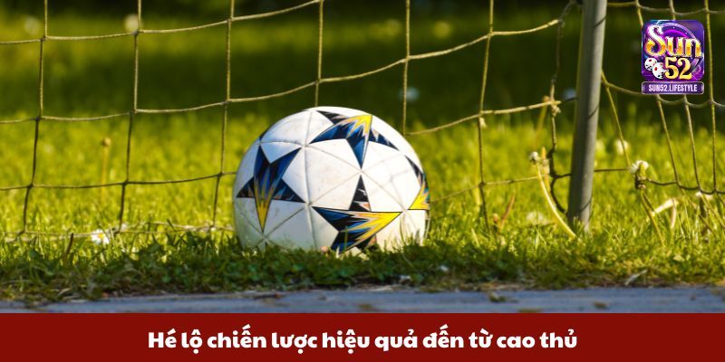kèo rung là gì Hé lộ chiến lược hiệu quả đến từ cao thủ