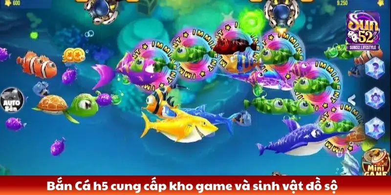 Bắn Cá h5 Bắn Cá h5 cung cấp kho game và sinh vật đồ sộ