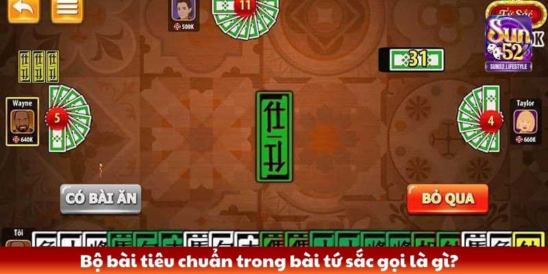 Bài tứ sắc gọi là gì Bộ bài tiêu chuẩn trong bài tứ sắc gọi là gì