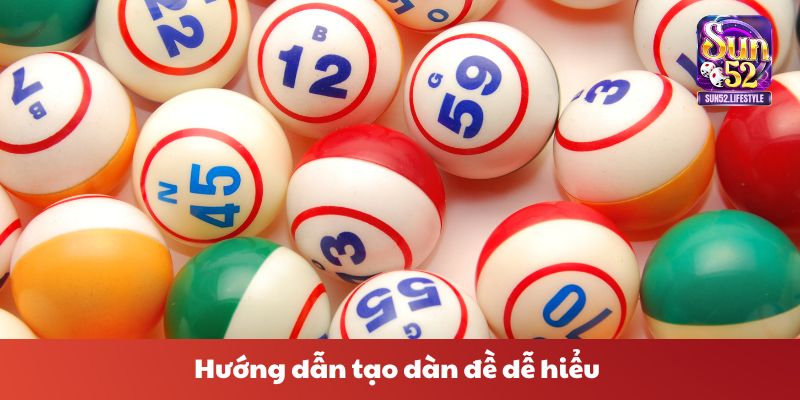cách tạo dàn đề Hướng dẫn tạo dàn đề dễ hiểu